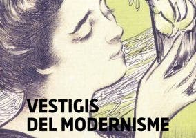 Cartel de la exposición Vestigios del Modernismo